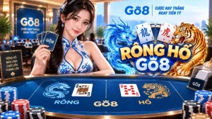 Rồng Hổ GO8 – Luật Chơi, Cửa Cược & Cách So Bài Chi Tiết